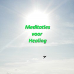 Meditaties voor Heling